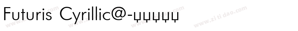 Futuris Cyrillic@字体转换